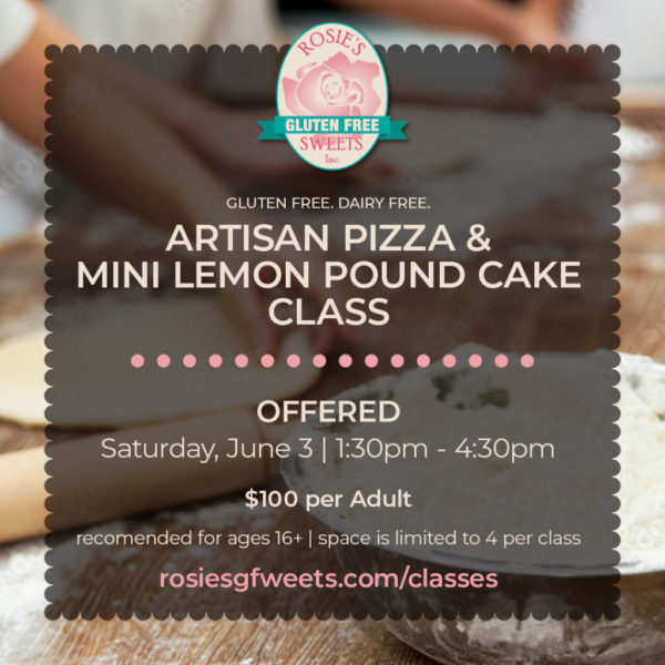 Artisan Pizza & Mini Lemon Pound Cakes Class