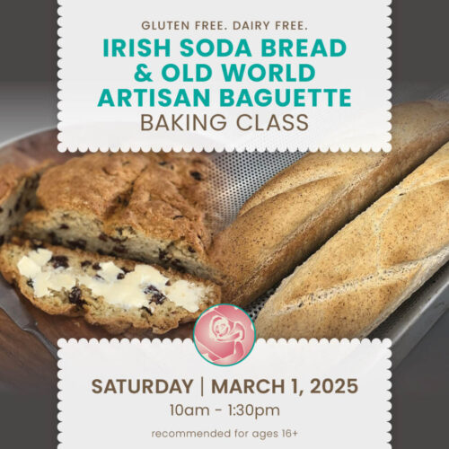 Irish Soda Bread & Artisan Baguette Baking Class (3/1/25)