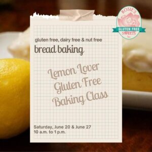 Lemon Lover Gluten Free Baking Class